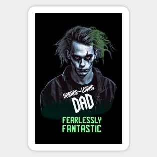 Dad horror, Dad´s day, horror-loving dad, fantastic father Sticker